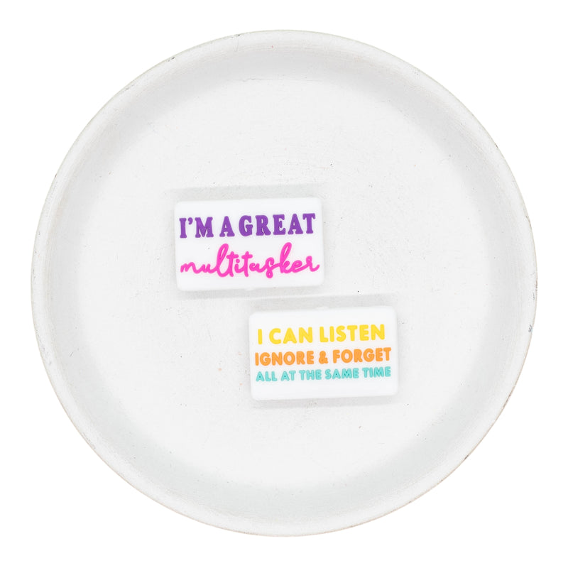 I Can Listen Ignore & Forget All at the Same Time... I'm a Great Multitasker Silicone Focal Bead 30x21mm (Package of 2)