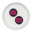 It Costs $0.00 to Be Petty and I Love Free Shit Silicone Focal Bead 30mm (Package of 2)