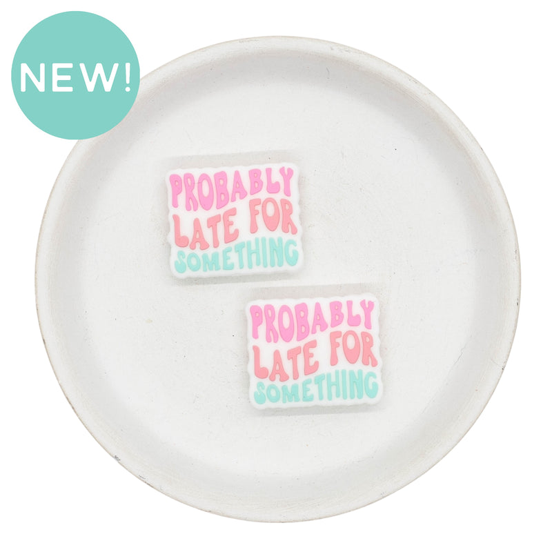 Probably Late for Something Silicone Focal Bead 24x29mm (Package of 2)