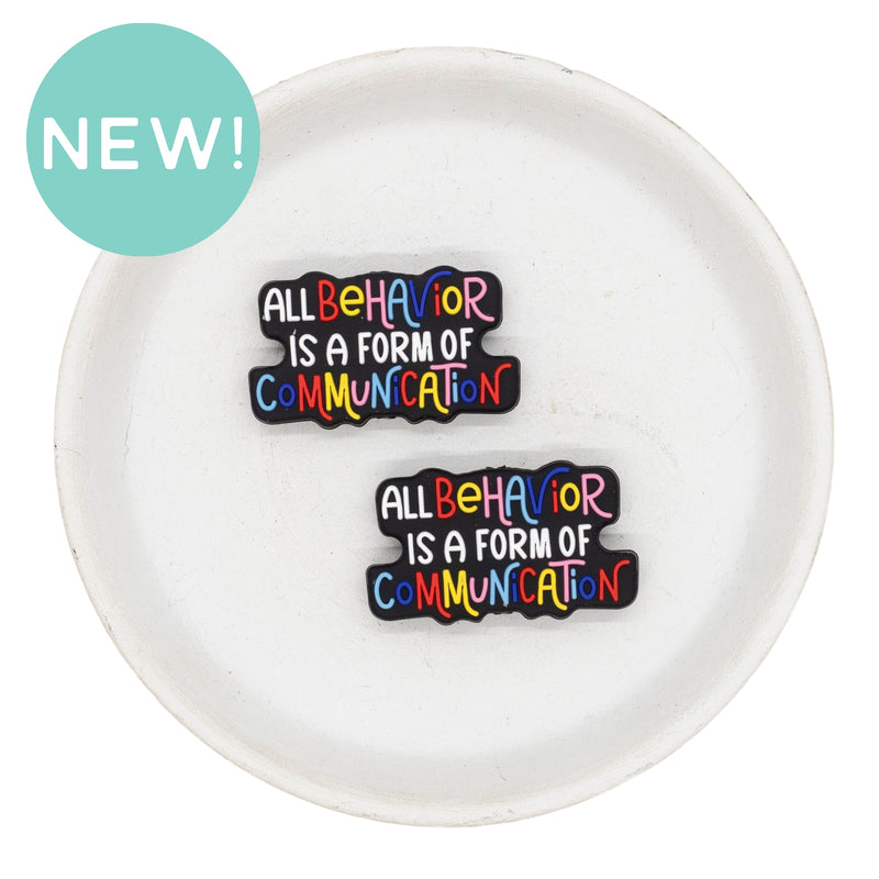 All Behavior is a Form of Communication Autism Silicone Focal Bead 21x37mm (Package of 2)