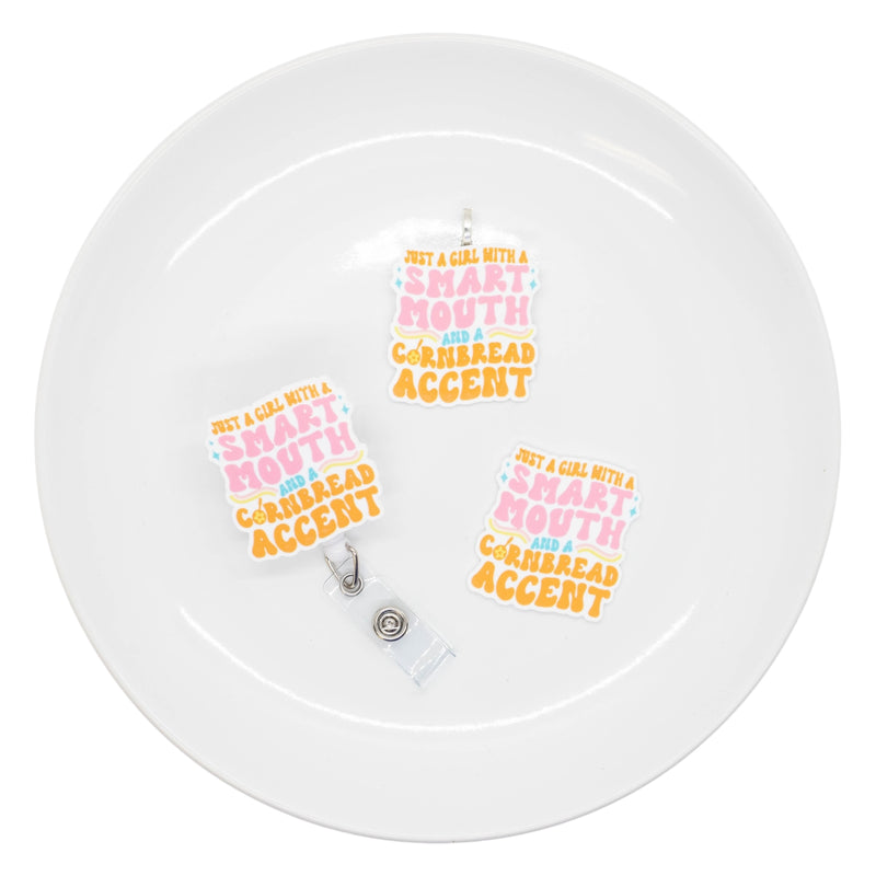 Just a Girl with a Smart Mouth and a Cornbread Accent Acrylic Accent 42x39mm (Package of 1)