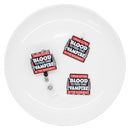 I Draw Extra Blood to Feed That Vampire in the Basement Acrylic Accent 35x41mm (Package of 1)