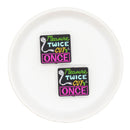 Measure Twice Cut Once Silicone Focal Bead 26x28mm (Package of 2)