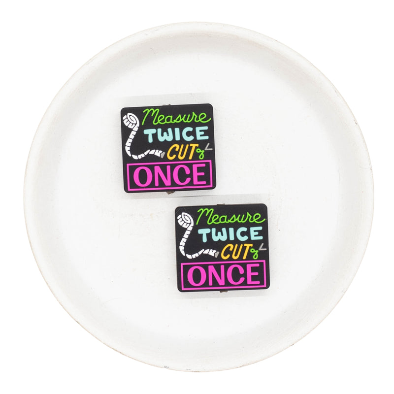 Measure Twice Cut Once Silicone Focal Bead 26x28mm (Package of 2)