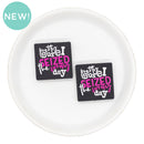 Pretty Sure I Seized the Wrong Day Silicone Focal Bead 30mm (Package of 2)