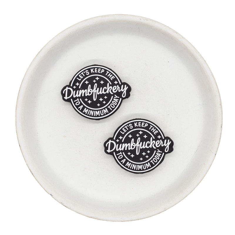 Let's Keep the Dumbfuckery to the Minimum Today Silicone Focal Bead 28x36mm (Package of 2)