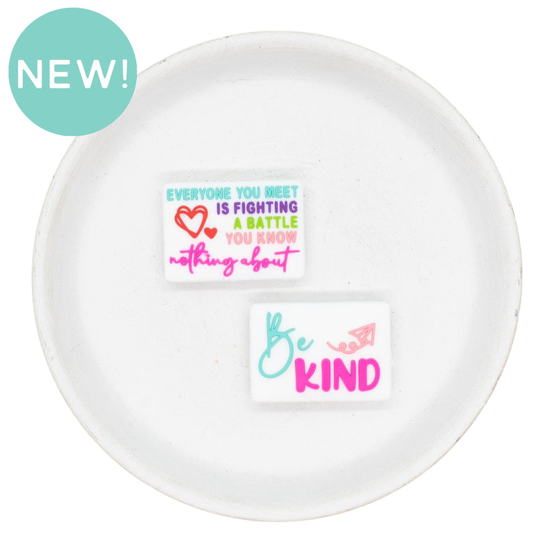 Everyone You Meet is Fighting a Battle You Know Nothing About... Be Kind Silicone Focal Bead 30x21mm (Package of 2)