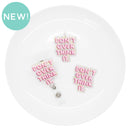 Don't Over Think It Acrylic Accent 44x37mm (Package of 1)