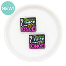 Measure Twice Cut Once Silicone Focal Bead 26x28mm (Package of 2)