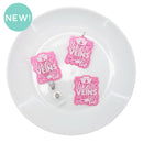 I Like Big Veins and I Cannot Lie Acrylic Accent 48x41mm (Package of 1)