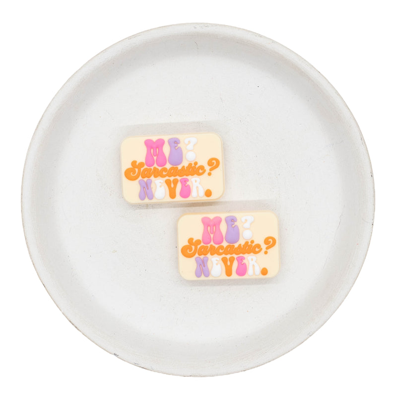 Me? Sarcastic? Never. Silicone Focal Bead 20x30mm (Package of 2)