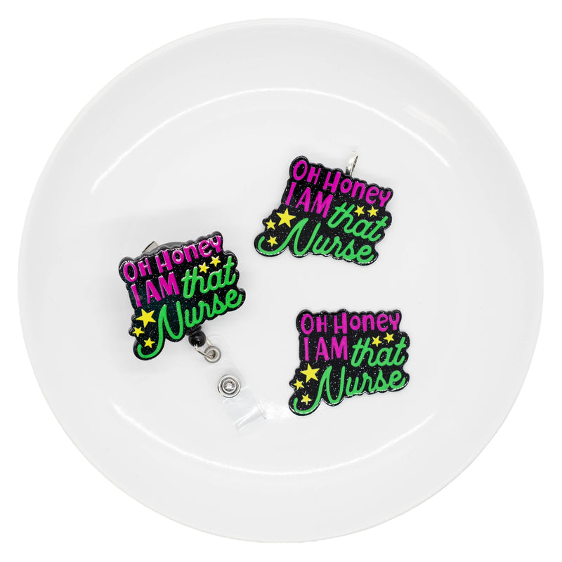 Oh Honey I Am That Nurse Acrylic Accent 41x47mm (Package of 1)