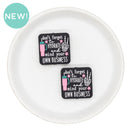 Don't forget to hydrate and mind your own business Silicone Focal Bead 28mm (Package of 2)