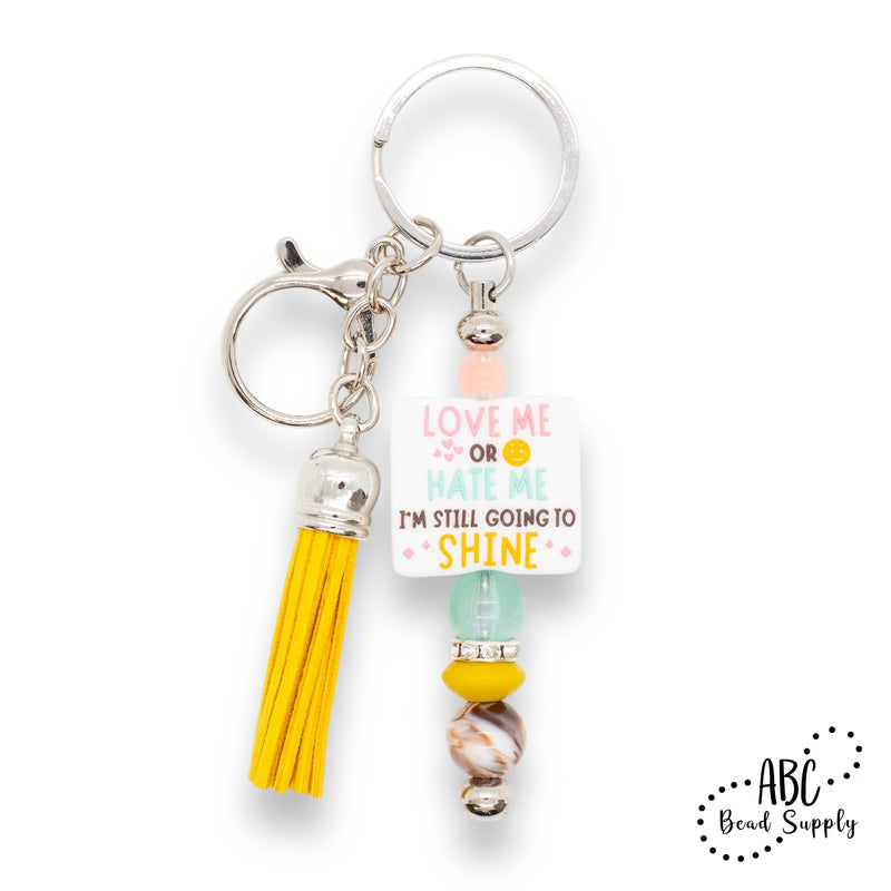 Love Me or Hate Me I'm Still Going to Shine Silicone Focal Bead 26x27mm (Package of 2)