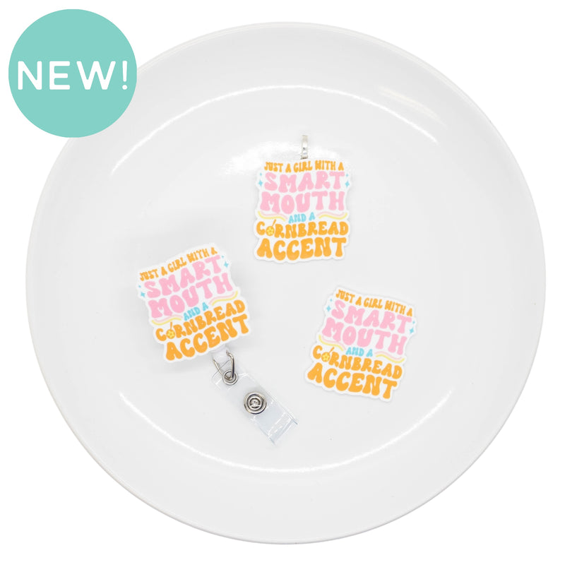 Just a Girl with a Smart Mouth and a Cornbread Accent Acrylic Accent 42x39mm (Package of 1)