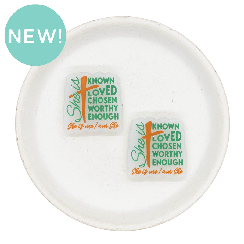 She is Known Loved Chosen Worthy Enough - She is Me I Am She Glitter Silicone Focal Bead 30x29mm (Package of 2)