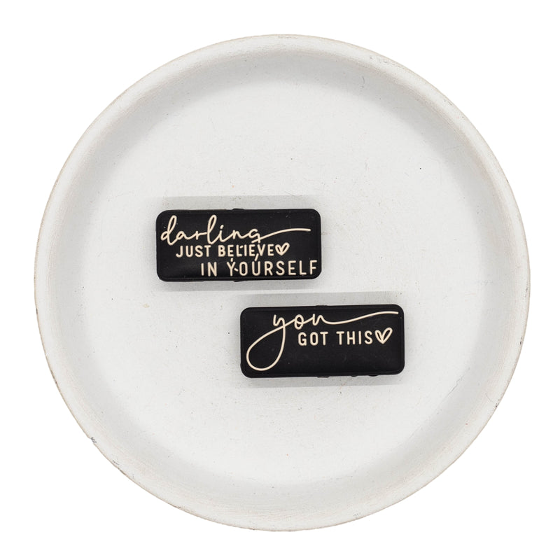 Darling Just Believe in Yourself, You Got This Silicone Focal Bead 15x35mm (Package of 2)