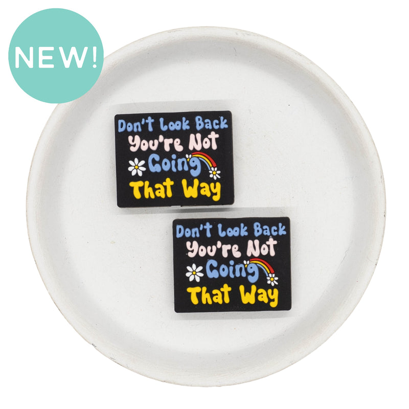 Don't Look Back You're Not Going That Way Silicone Focal Bead 27x34mm (Package of 2)