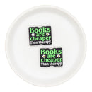 Books are Cheaper Than Therapy Silicone Focal Bead 29x24mm (Package of 2)
