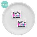 I'm a drop the F-bomb kind of mom Focal Bead 24x30mm (Package of 2)
