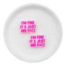 I'm Fine It's Just My Face Focal Bead 30x22mm (Package of 2)