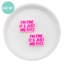 I'm Fine It's Just My Face Focal Bead 30x22mm (Package of 2)