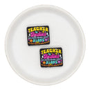 Teacher Besties - because going crazy alone is just not as much fun Silicone Focal Bead 29x25mm (Package of 2)