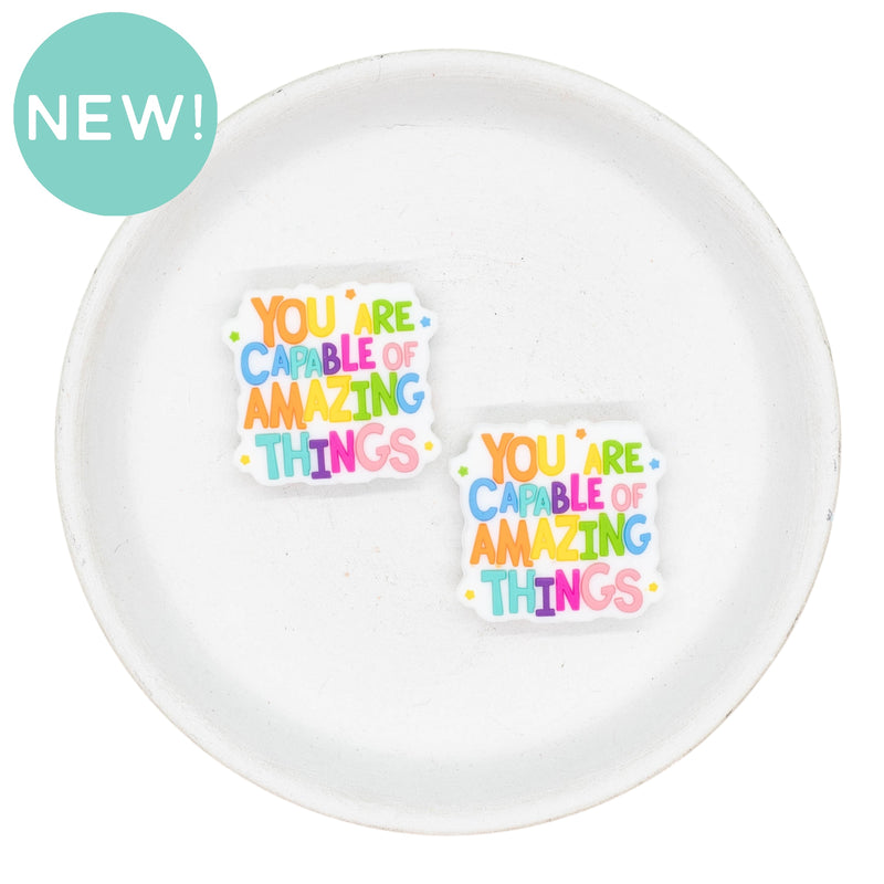 You Are Capable of Amazing Things Silicone Focal Bead 27x29mm (Package of 2)