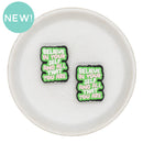 Believe in Yourself And All That You Are Silicone Focal Bead 30x23mm (Package of 2)