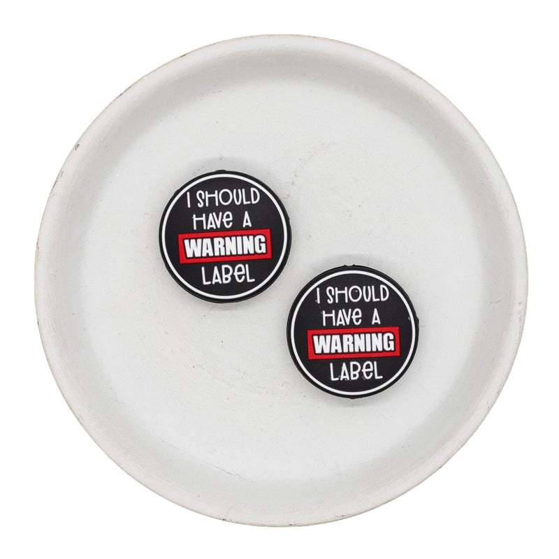 I Should Have a Warning Label Silicone Focal Bead 28mm (Package of 2)