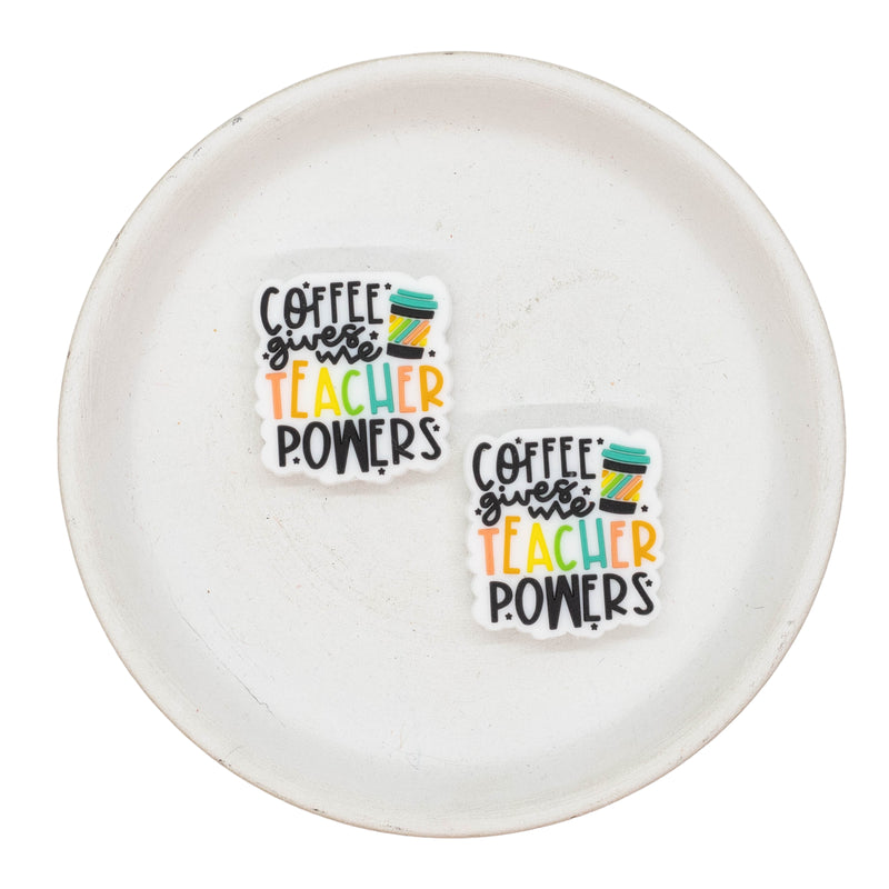 Coffee Gives Me Teacher Powers Silicone Focal Bead 28x26mm (Package of 2)
