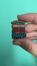 Why Be Moody When You Can Shake Your Booty? Silicone Focal Bead 30x24mm (Package of 2)