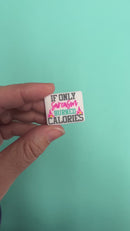 If Only Sarcasm Burned Calories Silicone Focal Bead 23x28mm (Package of 2)