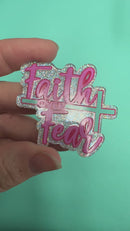 Faith Over Fear Acrylic Accent 46x49mm (Package of 1)