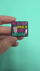 My Sarcasm Needs to Stay Hydrated Silicone Focal Bead 27x29mm (Package of 2)