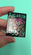 Just a Little Moody Acrylic Accent 35x45mm (Package of 1)