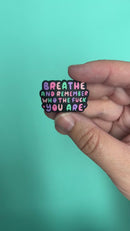 Breathe and Remember Who the Fuck You Are Silicone Focal Bead (Package of 2)