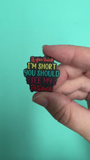 If You Think I'm Short You Should See My Patience Silicone Focal Bead 29x30mm (Package of 2)
