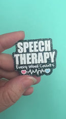 Speech Therapy Every Word Counts Acrylic Accent 44x37mm (Package of 1)