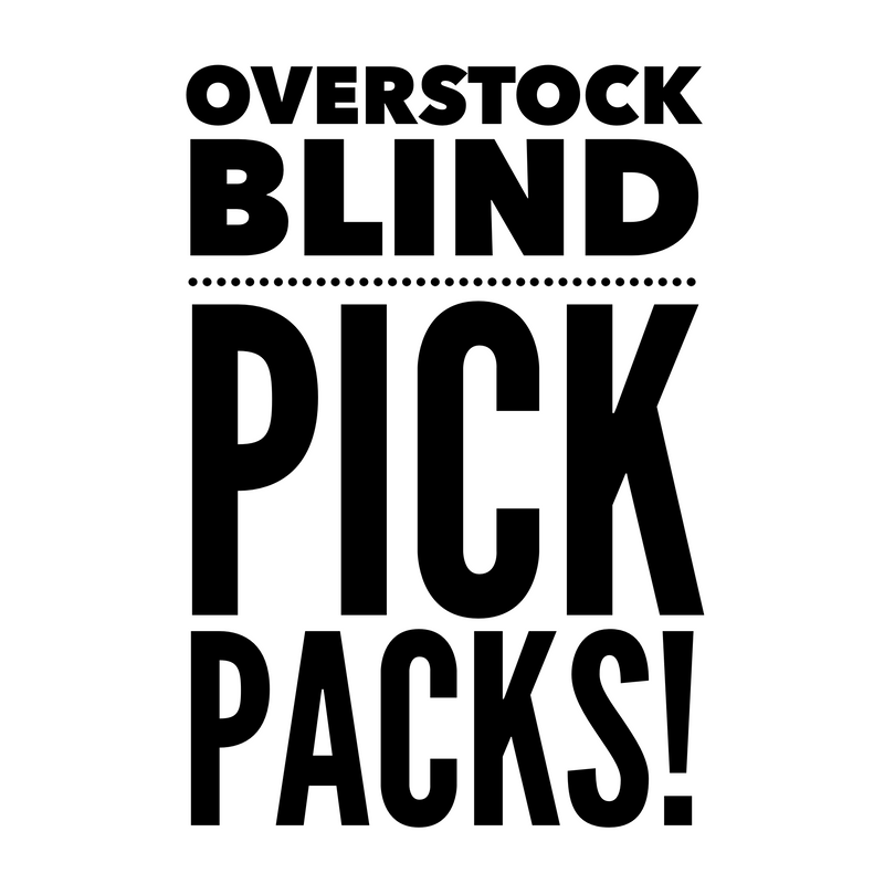 Overstock Blind Pick Packs - up to 50% off!